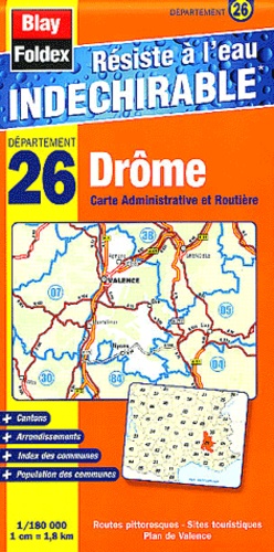  Blay-Foldex - Drôme - Carte administrative et routière, 1/180 000.