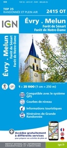  IGN - Evry Melun Forêts de Notre-Dame, de Sénart et de Rougeau.