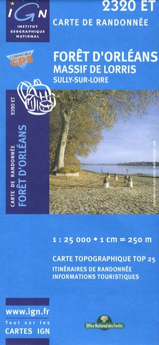 Foret D Orleans Massif De Lorris 1 25 000 De Ign Livre Decitre
