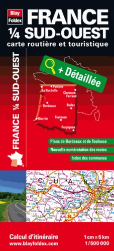  Blay-Foldex - France 1/4 Sud-Ouest - 1/500 000.