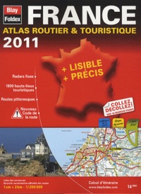  Blay-Foldex - France : Atlas routier & touristique - 1/200 000.