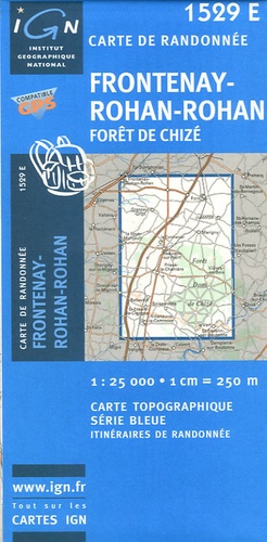  IGN - Frontenay-Rohan-Rohan Forêt de Chizé - 1/25 000.