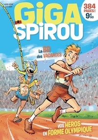  Dupuis - Giga Spirou  : Hors-Série - Été 2024.