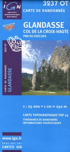  IGN - Glandasse Col de la Croix-Haute Parc naturel régional du Vercors - 1/25 000.