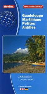 Guadeloupe - Martinique - Petites Antilles