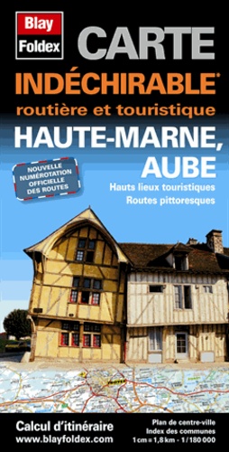  Blay-Foldex - Haute-Marne, Aube - Carte indéchirable 1/180 000.
