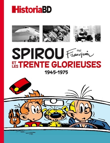 Historia BD  Spirou et les trente glorieuses 1945-1975