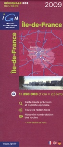  IGN - Ile-de-France - 1/250 000.