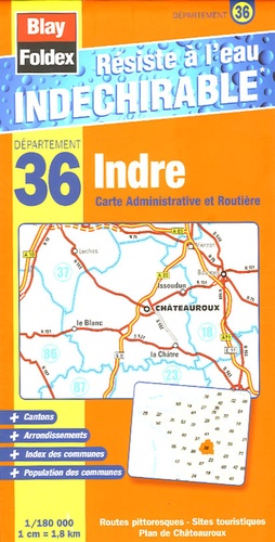  Blay-Foldex - Indre Carte Administrative et Routière - 1/180 000.