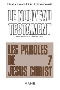 Pierre Grelot - Introduction à la Bible Tome 37 - Le Nouveau TestamentLes Paroles de Jésus-Christ.
