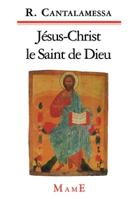 Jésus-Christ, le Saint de Dieu