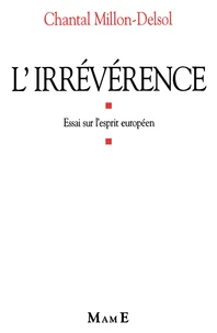 L'IRREVERENCE.