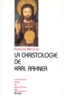 Evelyne Maurice - La christologie de Karl Rahner.