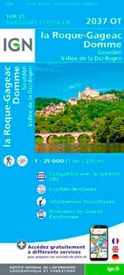  IGN - La Roque-Gageac, Domme - Gourdon, Vallée de la Dordogne : 1/25 000.