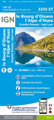 Le Bourg d'Oisans, l'Alpe d'Huez, Grandes Rousses, Sept Laux. 1/25 000 6e édition