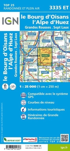 Le Bourg d'Oisans, l'Alpe d'Huez, Grandes Rousses, Sept Laux. 1/25 000 6e édition