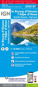  IGN - Le Bourg d'Oisans, L'Alpe d'Huez, Grandes Rousses, Sept Laux - 1/25 000.