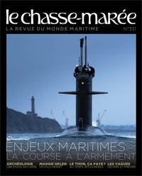  Chasse-Marée - Le Chasse-marée N° 331 :  - La revue du monde maritime.