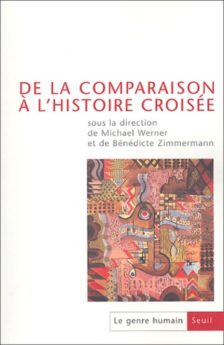  Collectif - Le genre humain N° 42 : De la comparaison à l'histoire croisée.