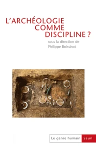 L'archéologie comme discipline ?