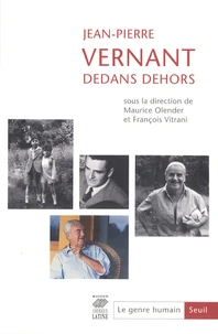 Jean-Pierre Vernant, dedans dehors