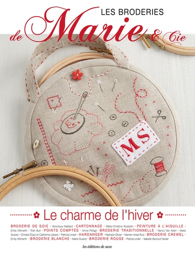 Marie Suarez - Les broderies de Marie & Cie N° 1 : Le charme de l'hiver.