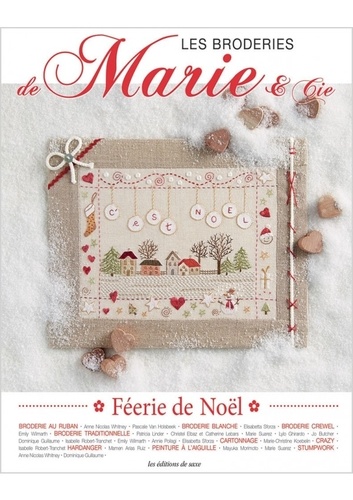 Marie Suarez - Les broderies de Marie & Cie N° 5 : Douces broderies d'hiver.