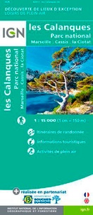  IGN - Les Calanques ; Parc national Marseille, Cassis, La Ciotat - 1/15 000.