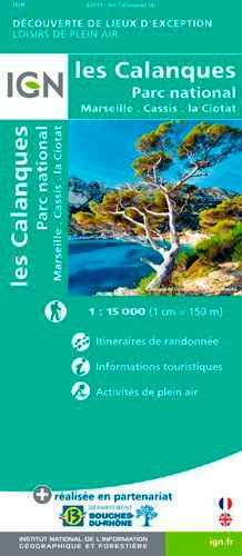  IGN - Les Calanques ; Parc national Marseille, Cassis, La Ciotat - 1/15 000.