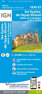  IGN - Les Eyziès-de-Tayac-Sireil - Vallées de la Dordogne et de la Vézère : 1/25 000.