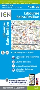  IGN - Libourne, Saint-Emilion - 1/25 000.