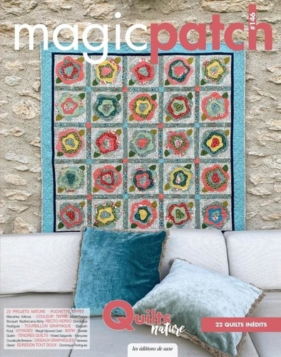 Magic patch N° 156 Quilts nature. 22 quilts inédits