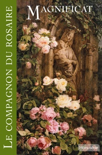 Bernadette Mélois - Magnificat Grand format Hors-série : Le compagnon du rosaire.