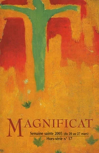 Magnificat Grand format N° 148, Mars 2005 + Hors série N° 17