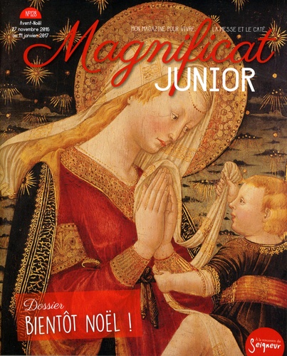 Sophie Cluzel - Magnificat junior N° 128 : Bientôt Noël !.