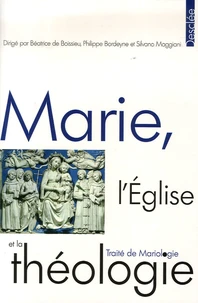 Marie, l'Eglise et la théologie
