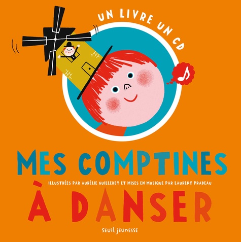 Laurent Pradeau et Aurélie Guillerey - Mes comptines. 1 CD audio