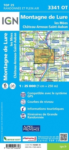 Montagne de Lure. Les Mées, Château-Arnoux-Saint-Auban : 1/25 000 4e édition