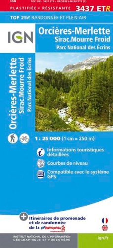  IGN - Orcières-Merlette, Sirac, Mourre Froid, Parc National des Ecrins - 1/25 000.