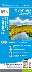  IGN - Oyonnax, Gorges de L'Ain, PNR du Haut Jura - 1/25 000.