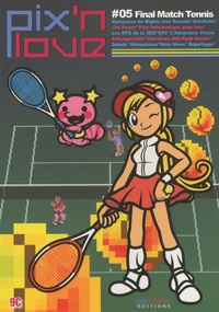 Marc Pétronille - Pix'n love N° 5 : Final Match Tennis.