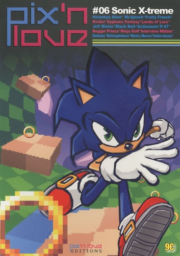 Marc Pétronille - Pix'n love N° 6 : Sonic X-treme.