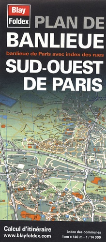  Blay-Foldex - Plan de Banlieue Sud-Ouest de Paris - 1/14000.