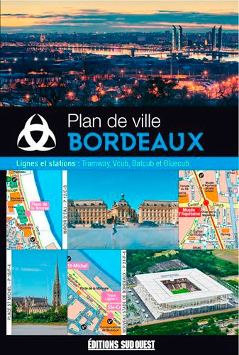 Patrick Mérienne - Plan de ville Bordeaux - Avec lignes et stations de tramway, Vcub, Batcub et Bluecub.
