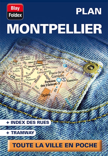  Blay-Foldex - Plan Montpellier - 1/12 000.