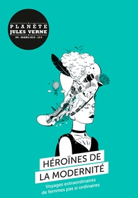  Anonyme - Planète Jules Verne N° 4 : Héroïnes de la modernité.