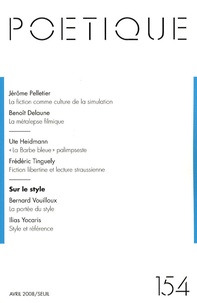 Jérôme Pelletier et Benoît Delaune - Poétique N° 154 : Sur le style.