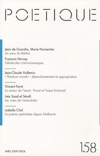 Jean de Guardia et Marie Parmentier - Poétique N° 158, Avril 2009 : .