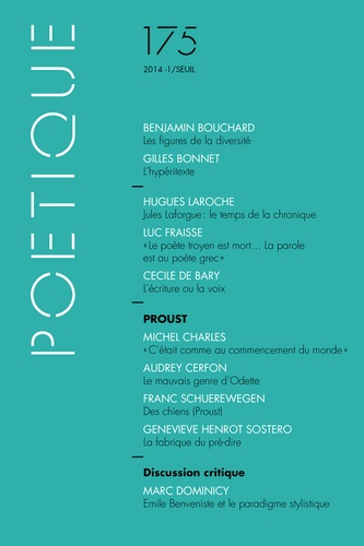  Collectif dirigé par Michel Ch - Poétique N° 175/2014-1 : Proust.