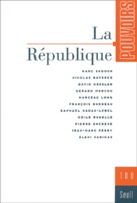  Seuil - Pouvoirs N° 100 : La République.